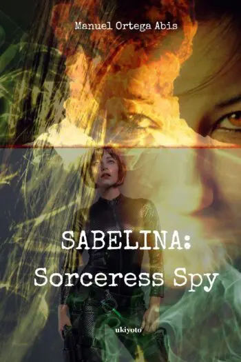 SABELINA: Sorceress Spy Part 2