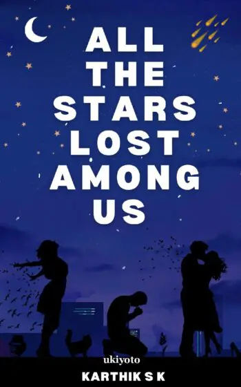 All the stars lost among us