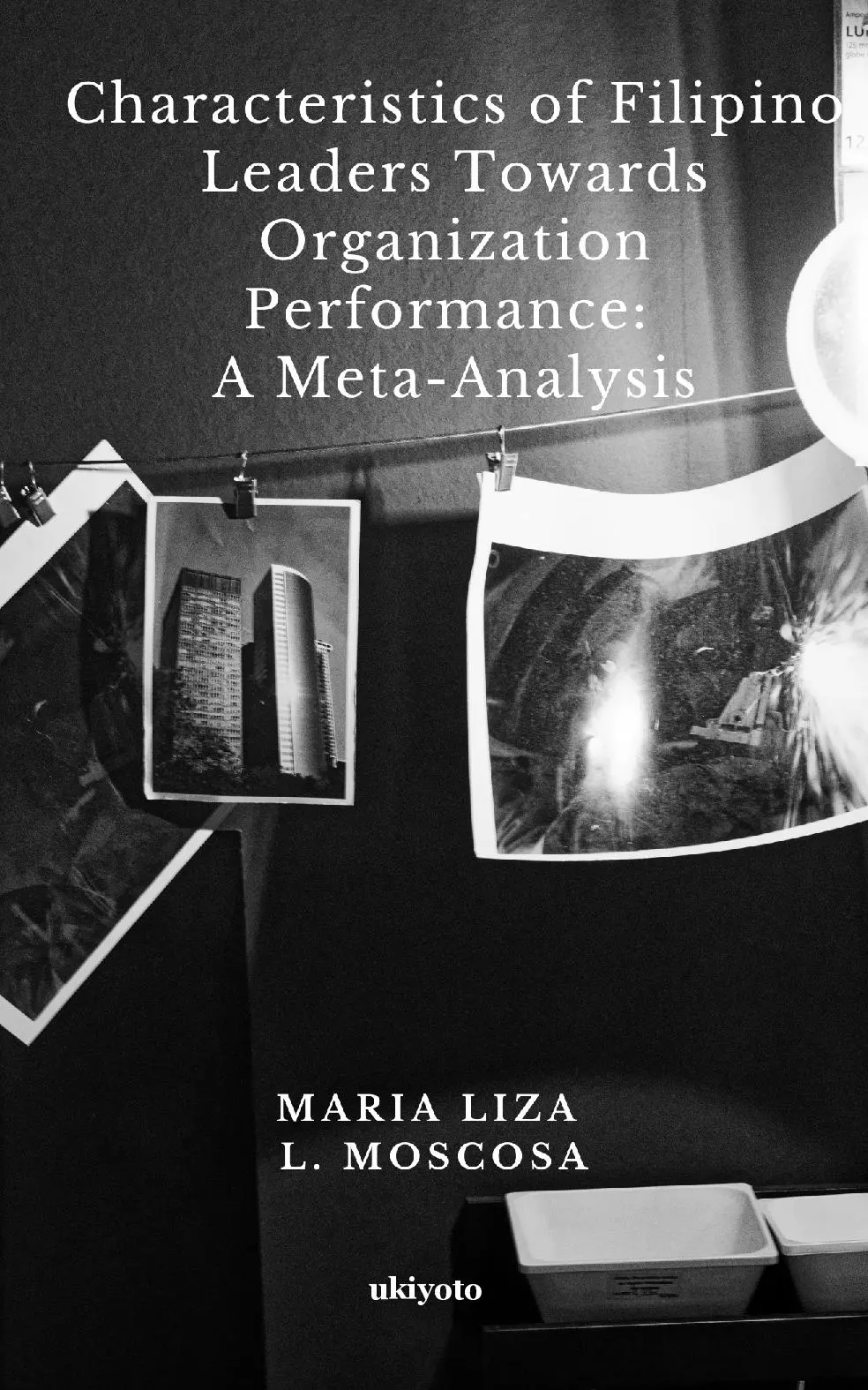 Characteristics of Filipino Leaders Towards Organization Performance: A Meta-Analysis