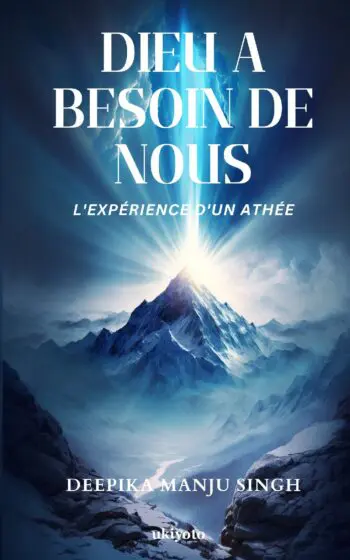 Dieu a besoin de nous - L'expérience d'un athée