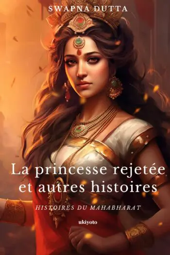 La princesse rejetée et autres histoires