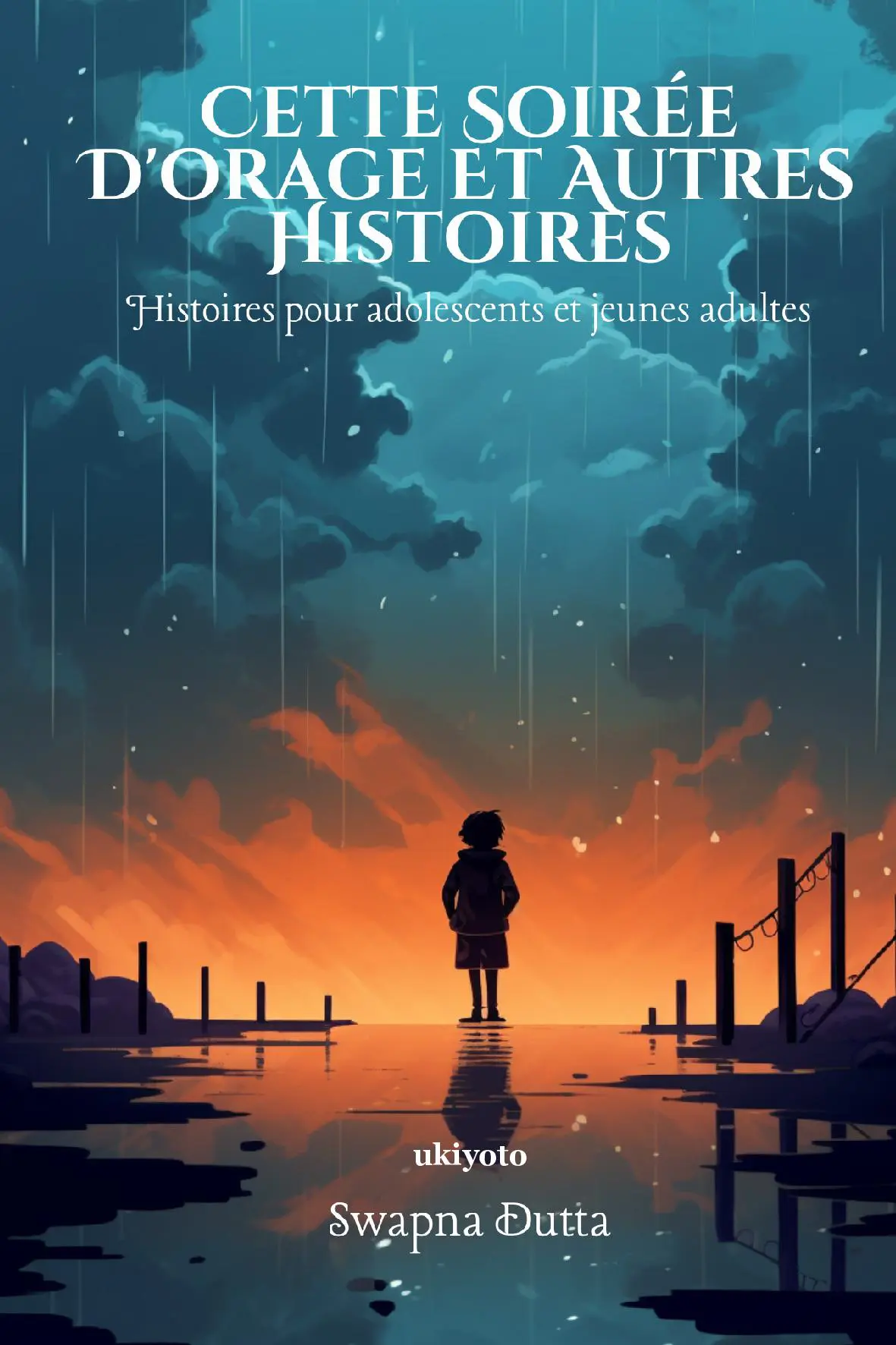 Cette Soirée D'orage Et Autres Histoires