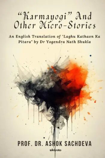 “Karmayogi” and other Micro-Stories
