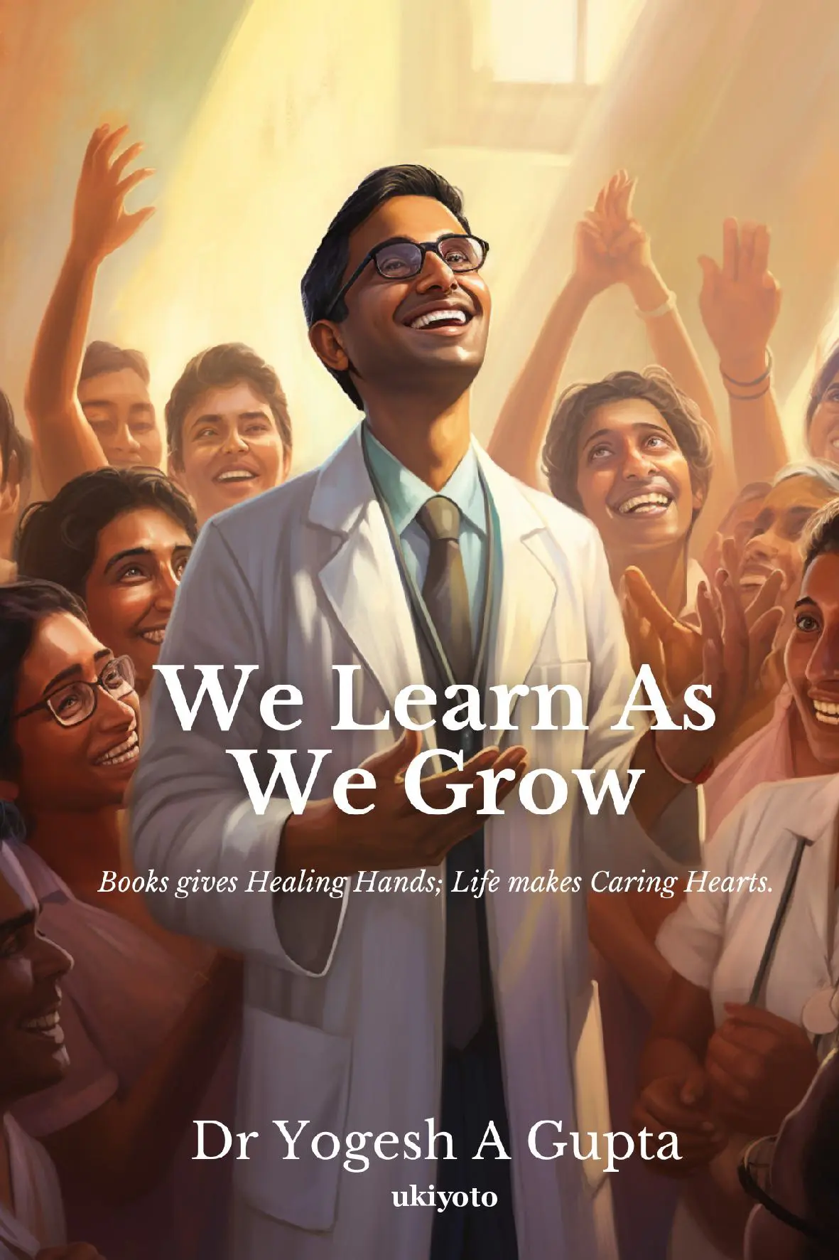 We Learn as we grow