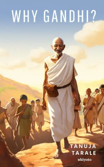 Why Gandhi?