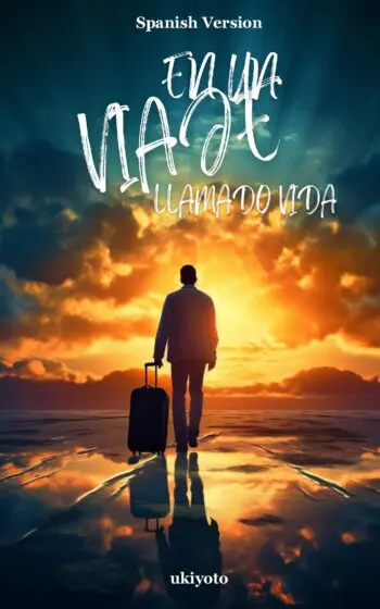 EN UN VIAJE LLAMADO VIDA