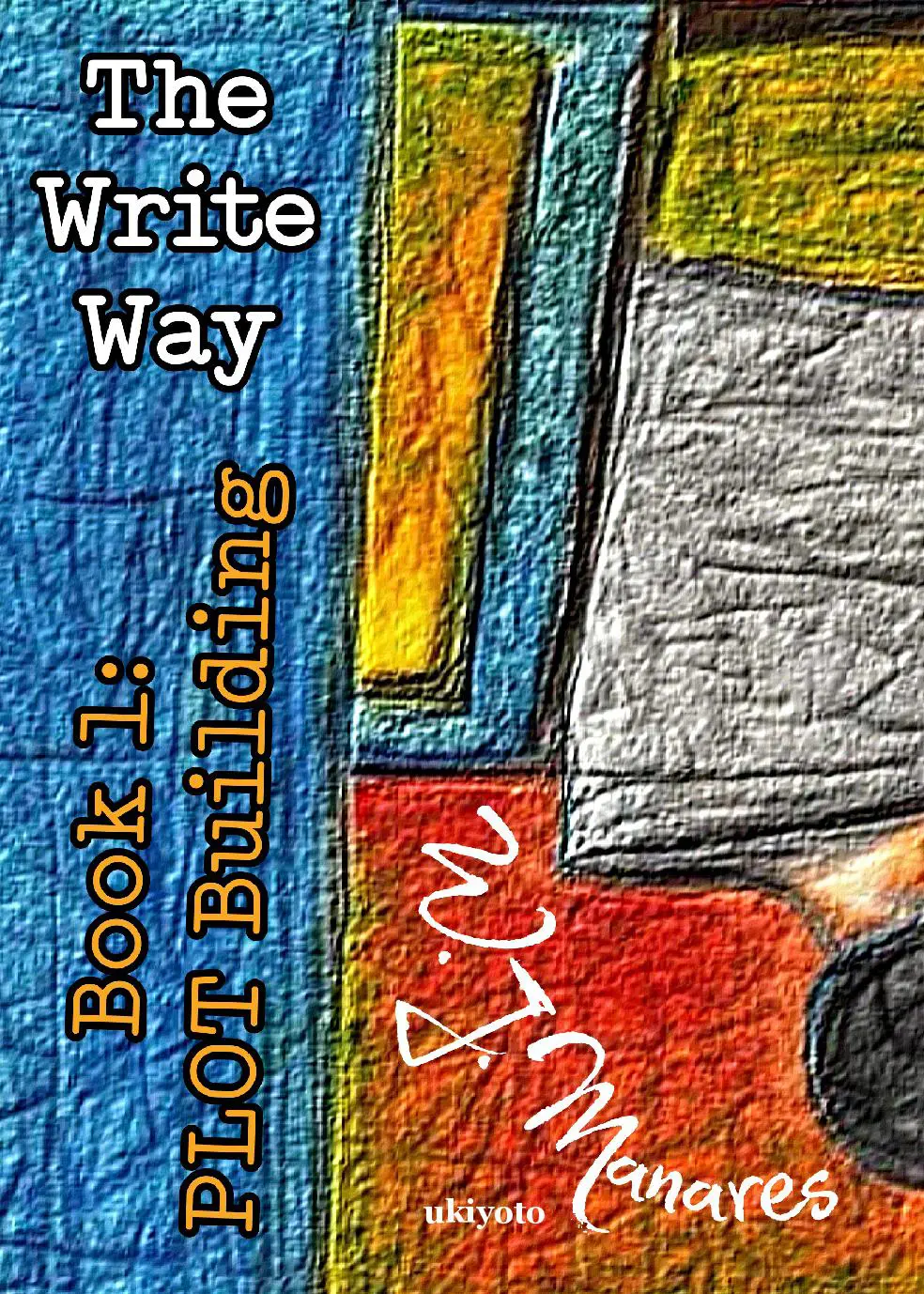 The Write Way Book 1