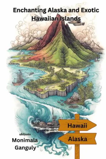 Enchanting Alaska and Exotic Hawaiian Islands