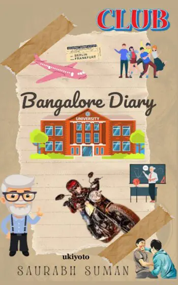 Bangalore Diary