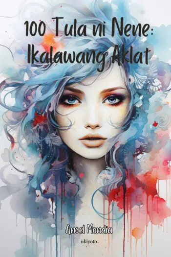 100 Tula ni Nene: Ikalawang Aklat