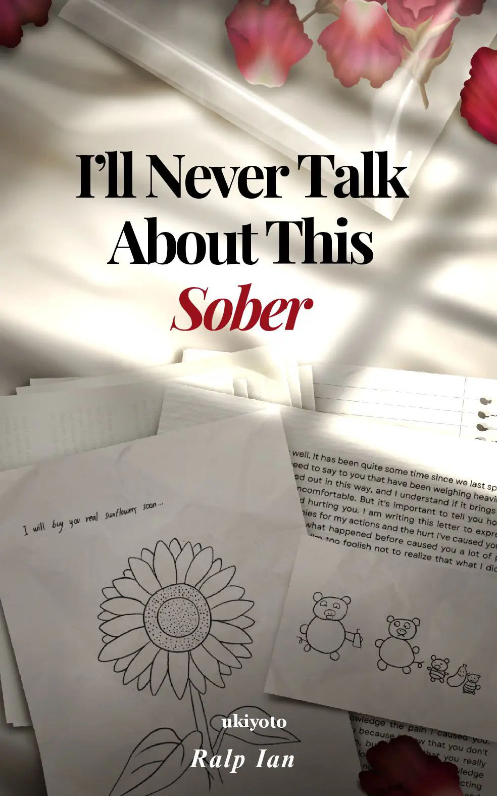I'll Never Talk About This Sober