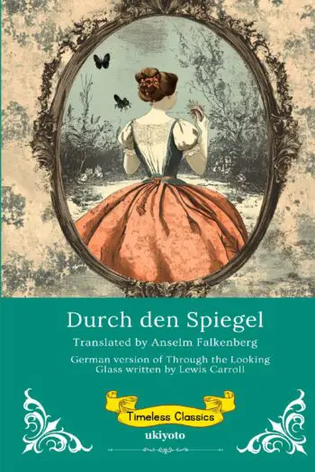 Durch den Spiegel | German Version of Through The Looking Glass