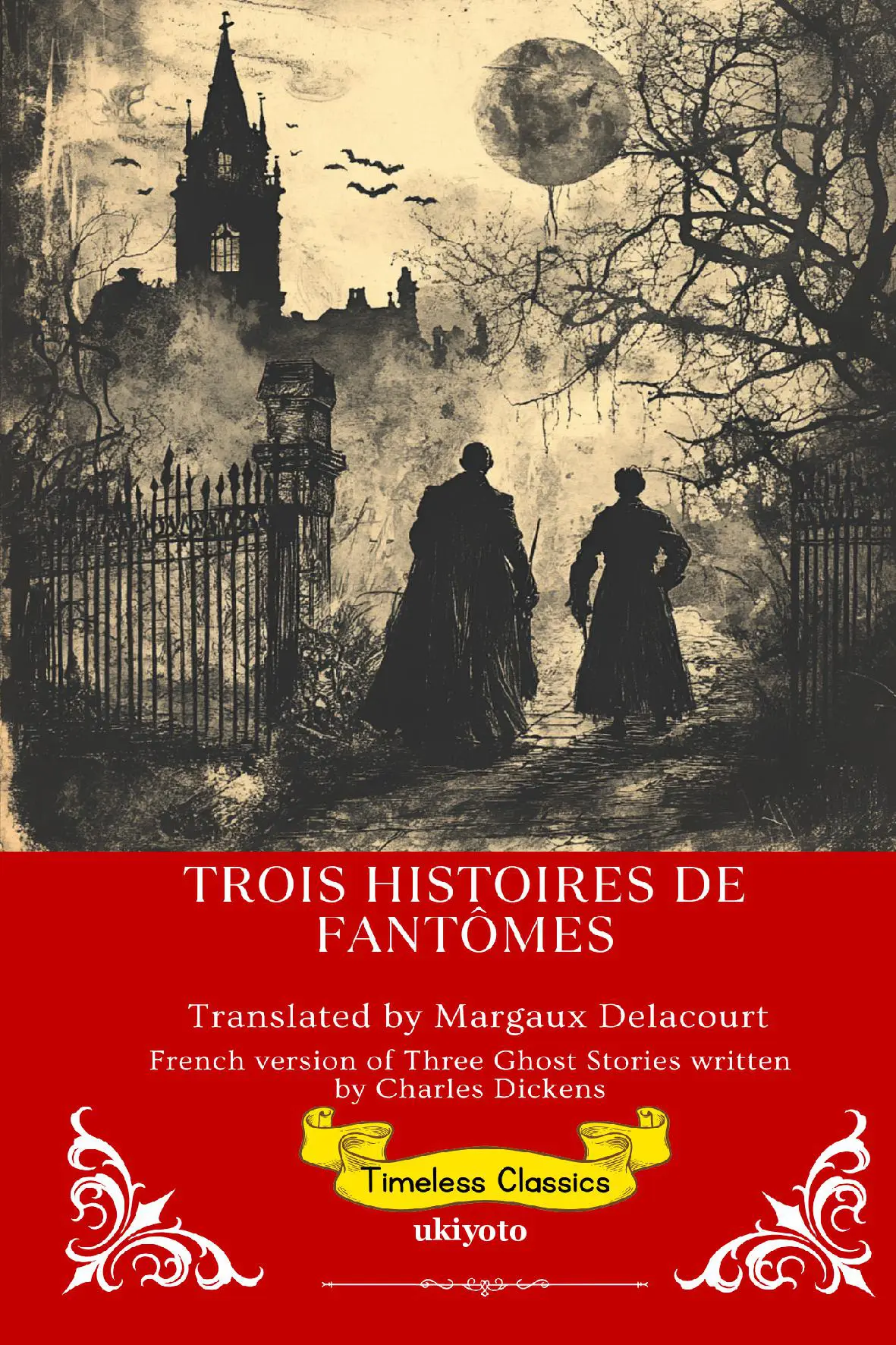 Trois Histoires De Fantômes | French Version of Three Ghost Stories