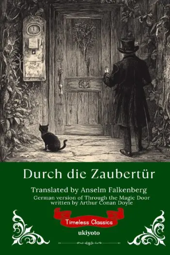 Durch die Zaubertür | German Version of Through the Magic Door