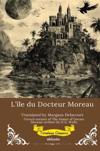 L’île du Docteur Moreau | French Version of The Island of Doctor Moreau