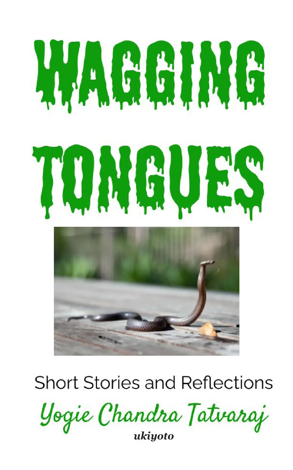 Wagging Tongues
