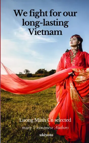 We fight for our long-lasting Vietnam