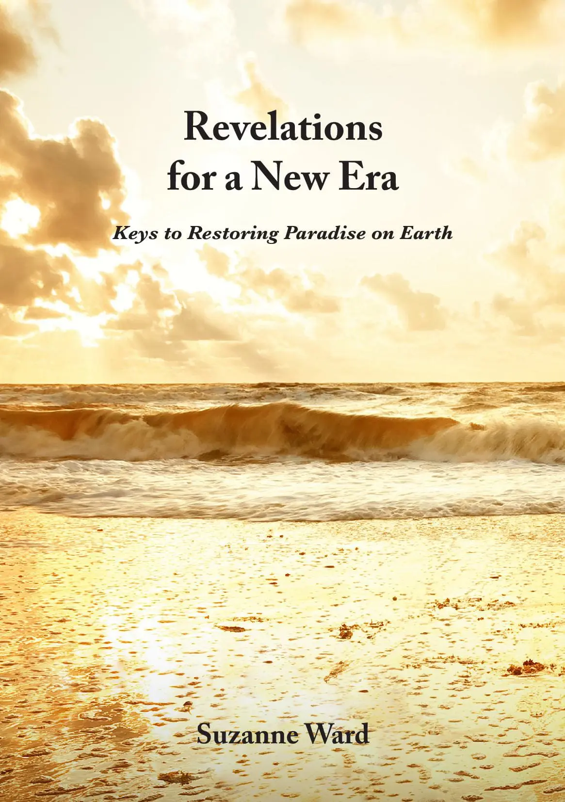 Revelations for a New Era