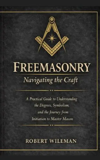 Freemasonry: Navigating the Craft Beyond Initiation