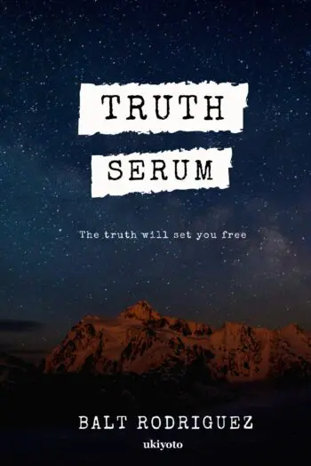 Truth Serum
