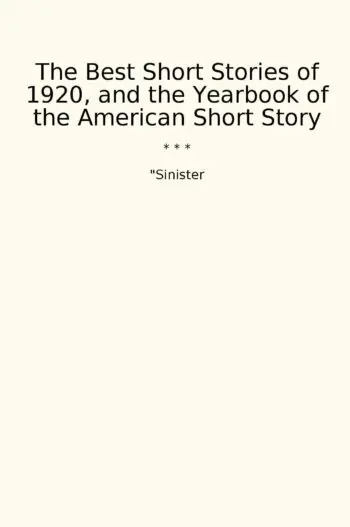 The Best Short Stories of 1920, and the Yearbook of the American Short Story