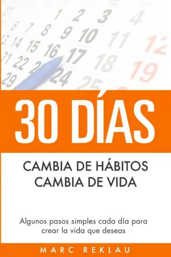 30 Días - Cambia de hábitos, cambia de vida