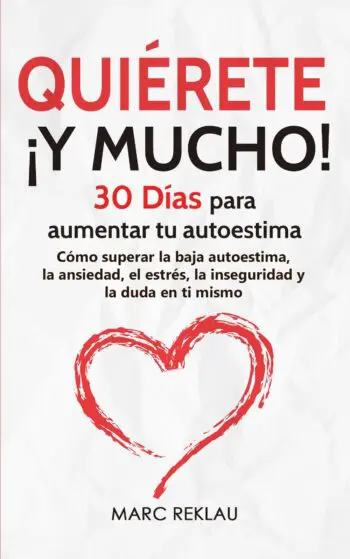 Quiérete ¡Y MUCHO!