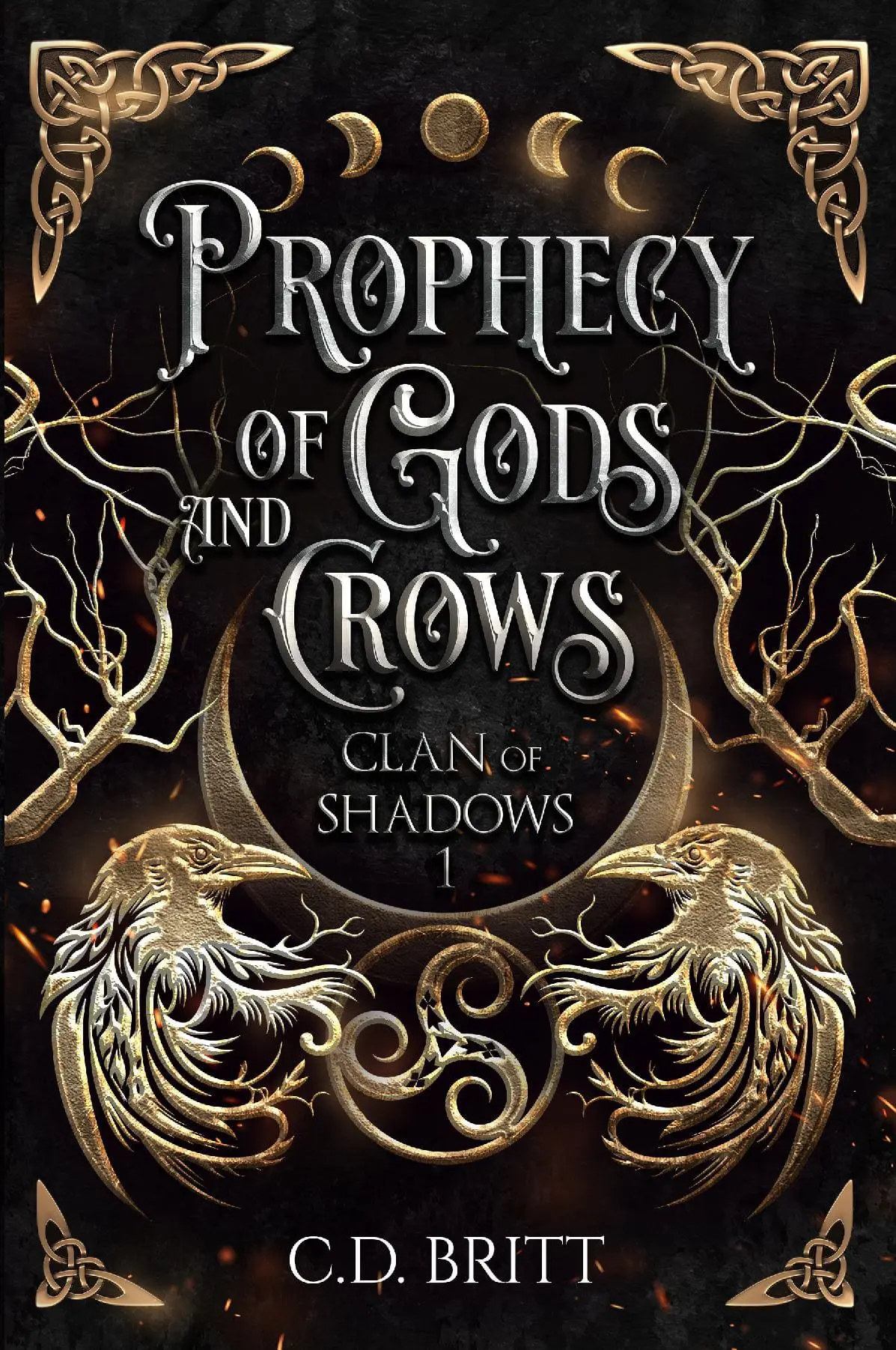 Prophecy of Gods and Crows