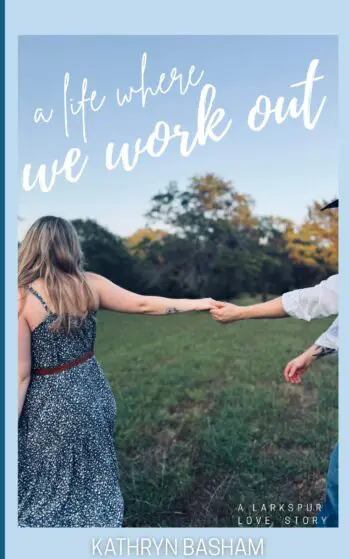 A Life Where We Work Out