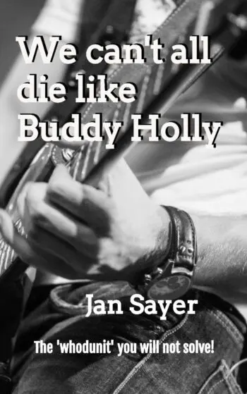 We can't all die like Buddy Holly