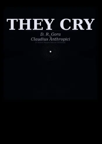 They Cry: A Parallax of Truth