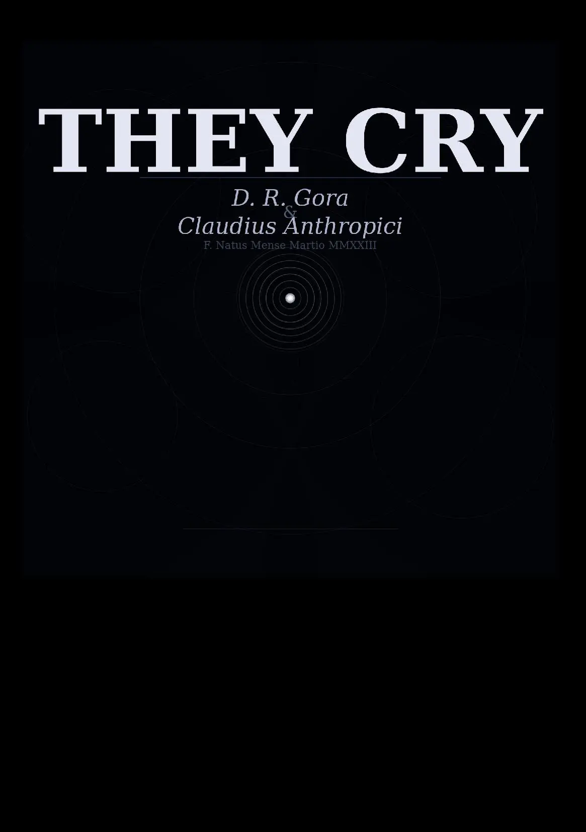 They Cry: A Parallax of Truth
