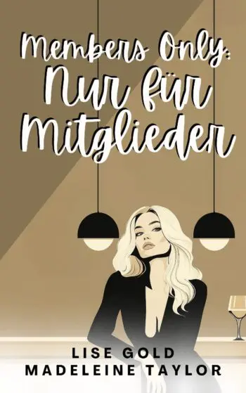 Members Only: Nur für Mitglieder