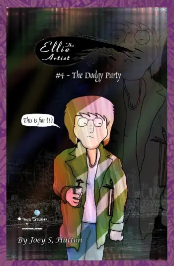 Ellie The Artist #4 - The Dodgy Party