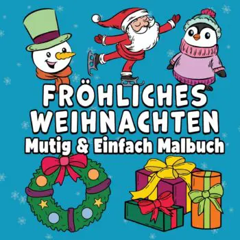 Fröhliches Weihnachten Mutig & Einfach Malbuch