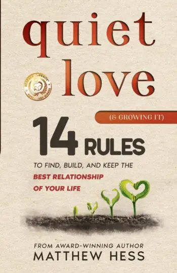 Quiet Love (& Growing It)