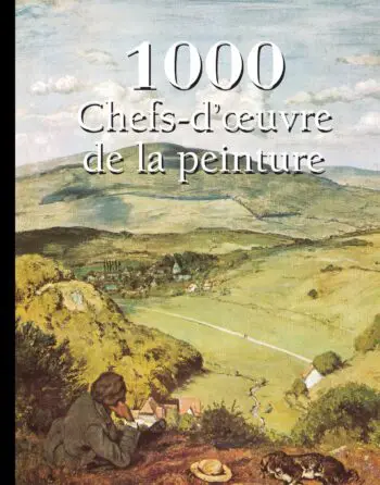 1000 Chefs-d’œuvre de la peinture