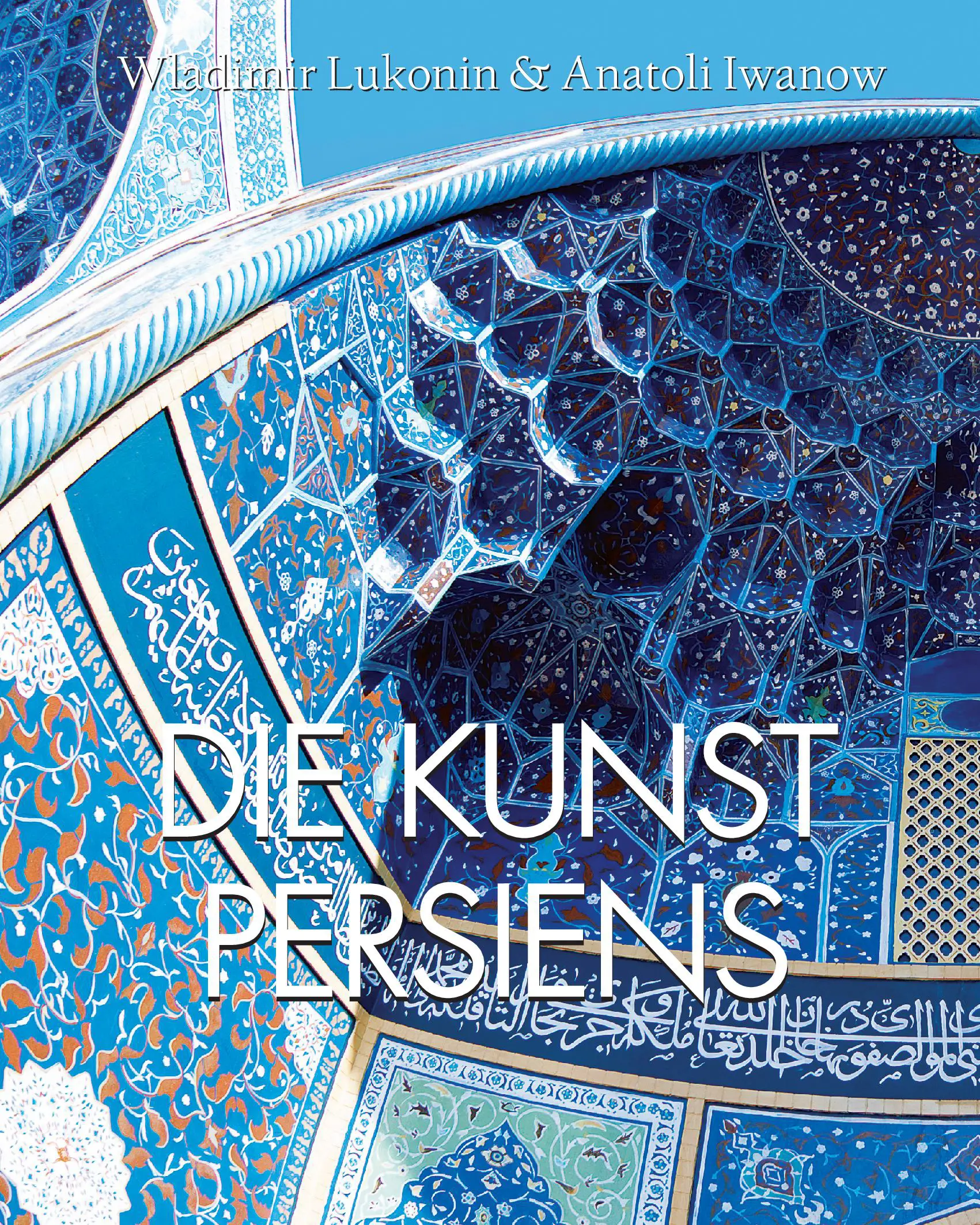 Die Kunst Persiens