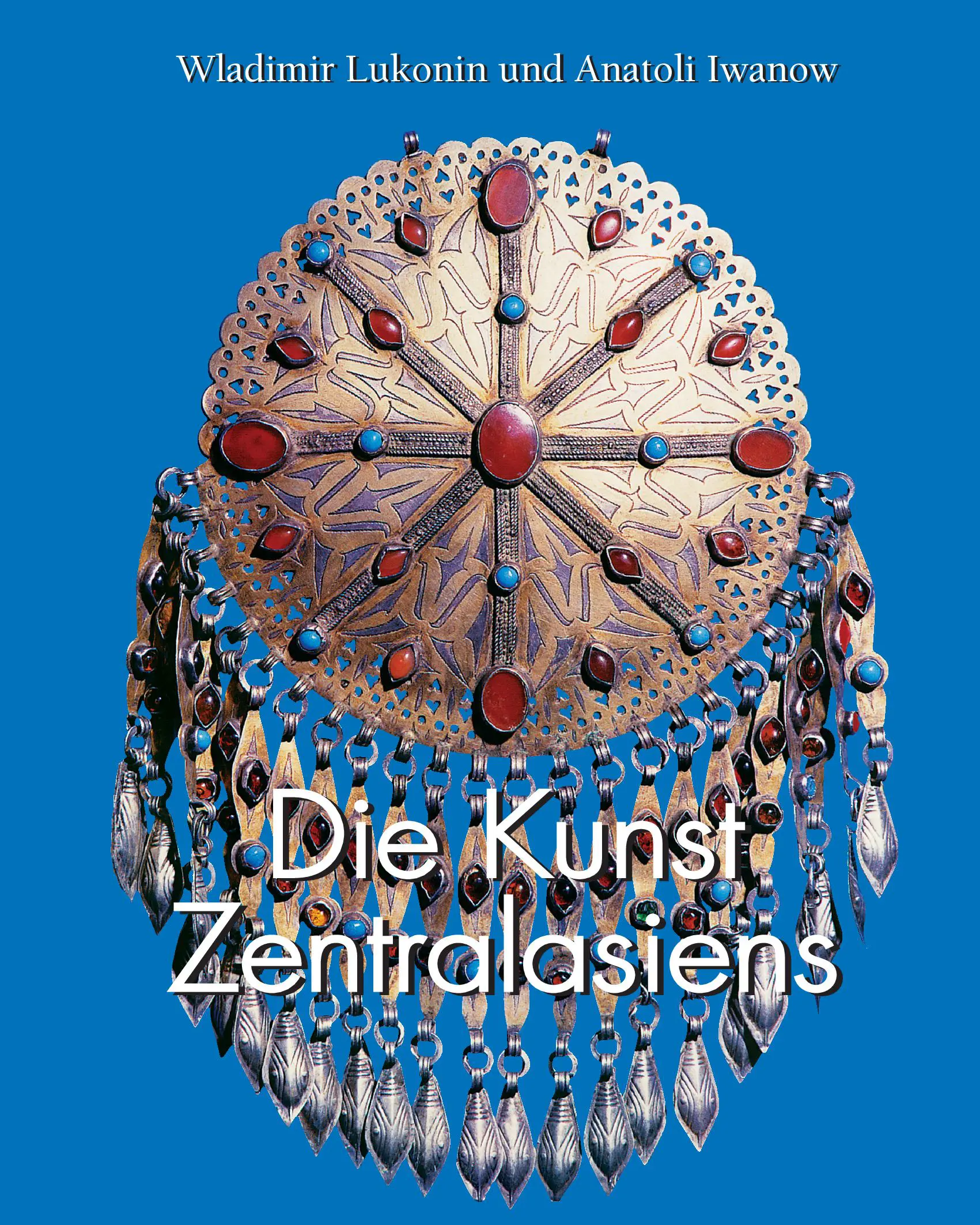 Die Kunst Zentralasiens
