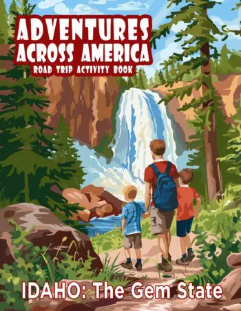 Adventures Across America - IDAHO