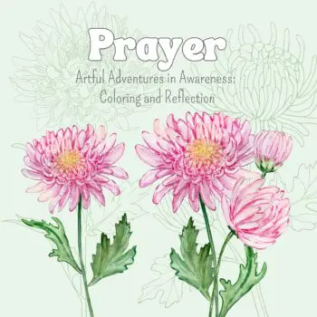 Artful Adventures in Awareness - Prayer