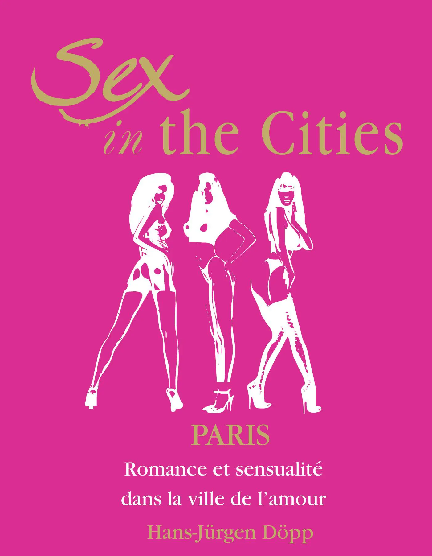 Sex In The Cities-Paris
