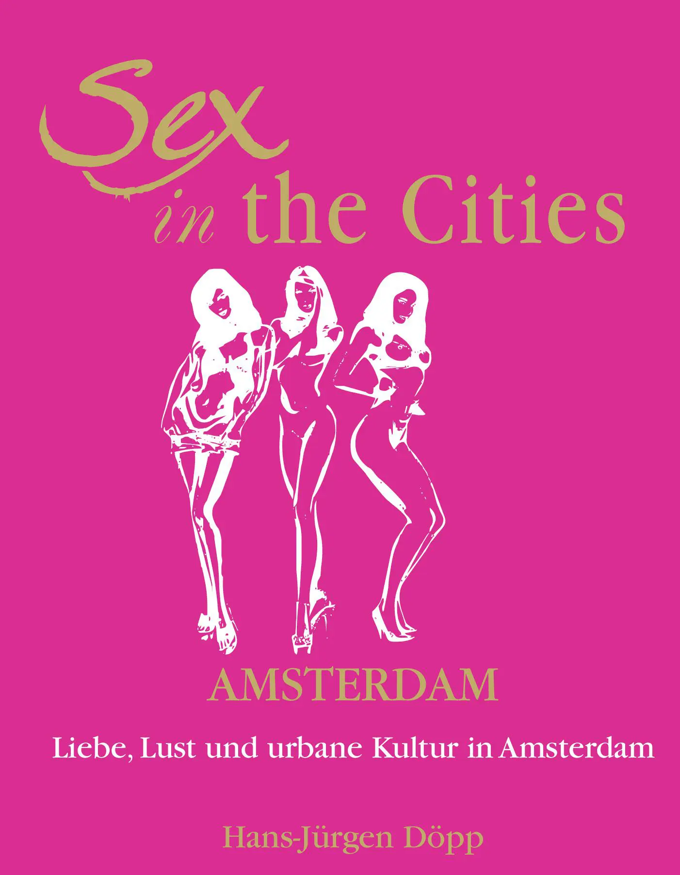 Sex In The Cities-Amsterdam
