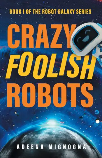 Crazy Foolish Robots