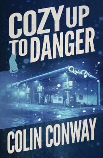 Cozy Up to Danger