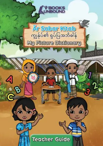 Teacher Guide | My Picture Dictionary: Rohingya Version (Asia)