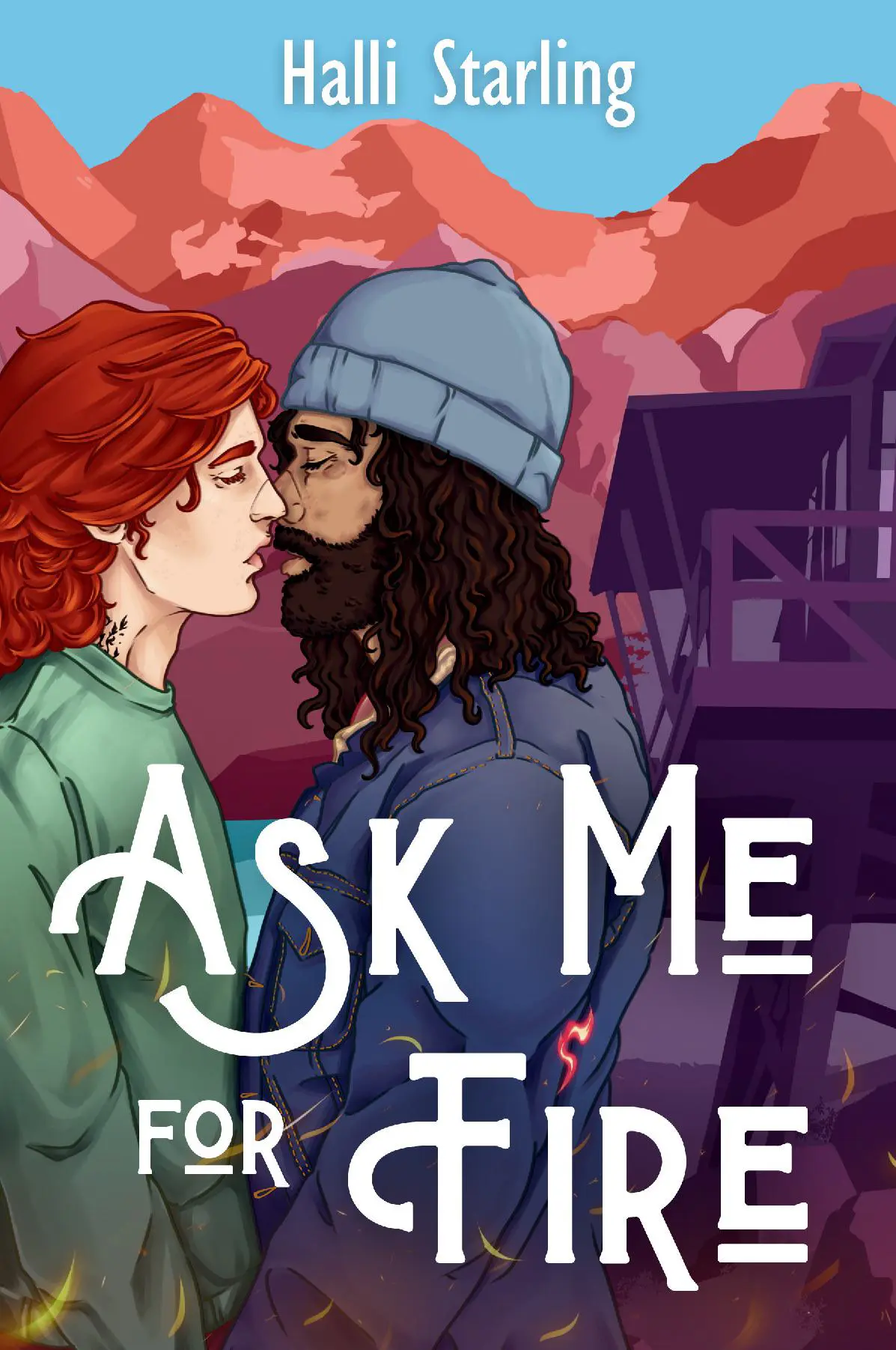 Ask Me For Fire