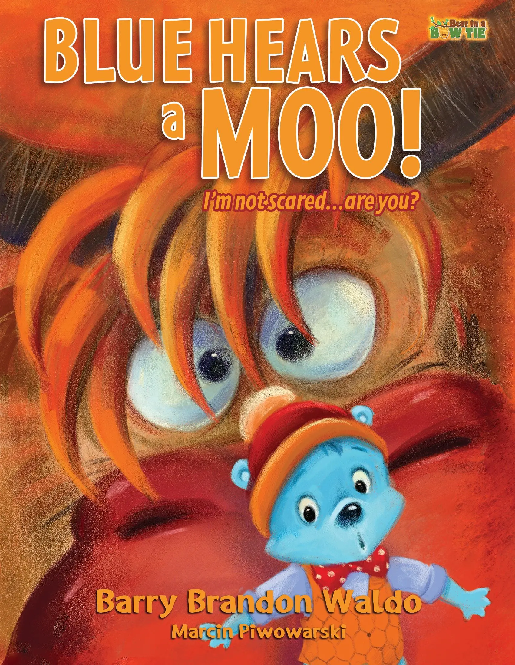 BLUE HEARS a MOO! I'm Not Scared...Are You?
