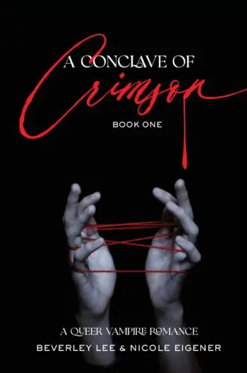 A Conclave of Crimson: A Queer Vampire Romance (Book One)