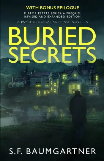 Buried Secrets: A Psychological Suspense Novella